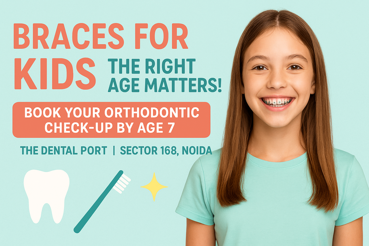 Braces for Kids: When Should Children Start Orthodontic Treatment? | The Dental Port, Noida